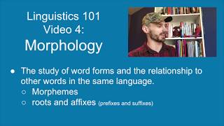 Morphology Intro to Linguistics video 4 [upl. by Yremogtnom]