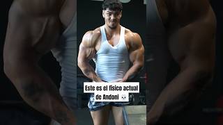 Este es el físico actual de Andoni gym fitness bodybuilding culturismo [upl. by Salohcim]