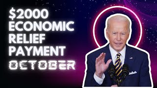 2000 Economic Relief Payment October 2024  Check Payment Date amp Eligibility [upl. by Yereffej]