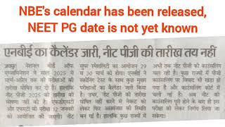 NBE Calendar has been Released  NEET PG date is not yet known  NEET PG LATEST UPDATE  NBE neet [upl. by Tamah]