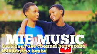 Vestine amp DorcasDore YouTube channel basigaye banyuzaho ibihangano byaboMIE MUSIC [upl. by Wynn211]