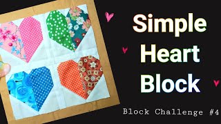 Quilt Block Challenge 4  Simple Heart Blocks [upl. by Ajtak]