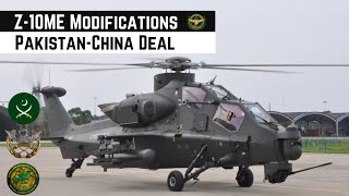 Z10ME Attack Helicopter  Modifications  PakChina Deal [upl. by Sayers]