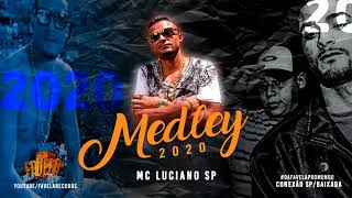 Mc Luciano SP Medley 2020 Favela Records [upl. by Yancy94]