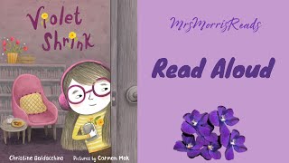 VIOLET SHRINK Read Aloud [upl. by Melita114]