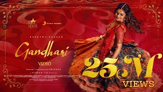 Gandhari  Keerthy Suresh  Pawan CH  Suddala Ashok Teja  Telugu Songs 2022  Telugu Music Videos [upl. by Bibbye]