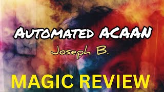 ACAAN AUTOMATED BY JOSEPH B MAGIC REVIEW [upl. by Ayaladnot]