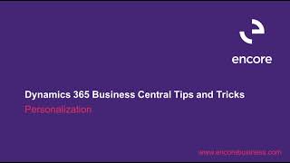 How to Use Personalization in Dynamics 365 Business Central [upl. by Suoiradal]