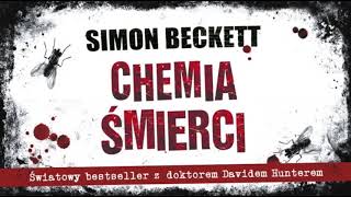 Cz1  Chemia śmierci  tom I  Simon Beckett  Audiobook PL [upl. by Nivan]