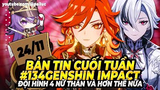 BTCT Genshin Đội Hình 4 Nữ Thần Chevreuse Trở Lại Arlec Banner 53 Skin Thương Thần Hơn Thế Nữa [upl. by Juanita]