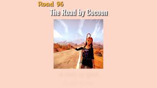 The road by Cocoon   Lyrics  Thaisub   Road 96 [upl. by Ahron105]