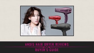 Andis Hair Dryer Reviews – Buyer’s Guide [upl. by Ailemrac]