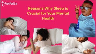 Reasons Why Sleep is Crucial for Your Mental Health [upl. by Tobie]