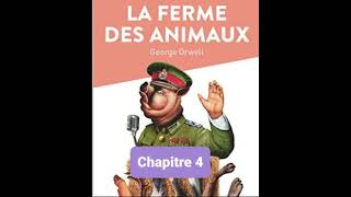 R4  Résumé  La ferme des animaux  Chapitre 4  Georges Orwell [upl. by Eniledgam]