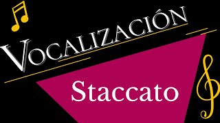 Vocalización  Staccato nivel I  Voces Agudas Mujer hombre Ejercicios de calentamiento [upl. by Oirramed550]