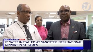 E Gates Installed at Sangster International Airport in St James  TVJ News [upl. by Chandra]