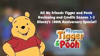 All My Friends Tigger amp Pooh Reviewing and Credits Season 12 Disneys 100th Anniversary Special [upl. by Irrep]