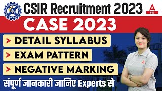 CSIR Recruitment 2023  CSIR CASE SO ASO Syllabus Exam Pattern amp Negative Marking  Full Details [upl. by Louis569]