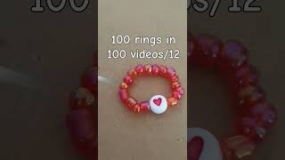 100 rings in 100 videos12 [upl. by Munafo735]