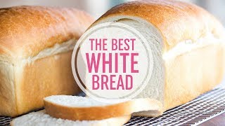 My Favorite White Bread Recipe [upl. by Enitselec]