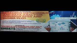 Research Methodology and Data Analysis Through SPSS and Sigma Plotquot The event is being held from Oc [upl. by Ennahoj]