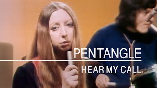 Pentangle  Hear My Call Journey Into Love 6th June 1971 [upl. by Hamil]