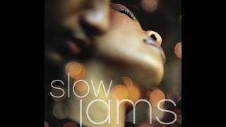 The Best Slow Jams Part 1 HQ [upl. by Groome]