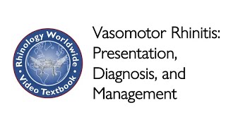 Vasomotor Rhinitis Presentation Diagnosis and Management  Dr Stephanie Joe [upl. by Lucretia912]