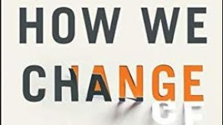 quotHow We Change  And Ten Reasons Why We Dontquot by Ross Ellenhorn [upl. by Upali]