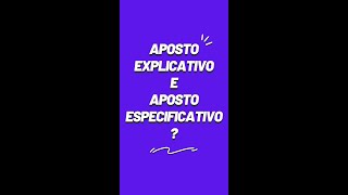 APOSTO EXPLICATIVO E ESPECIFICATIVO shorts [upl. by Gulick915]