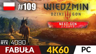 Wiedźmin 3 109 🐺 Fabuła 🐎 Wyspa Mgieł  The Witcher 3 PL Gameplay 4K PC [upl. by Mannuela75]