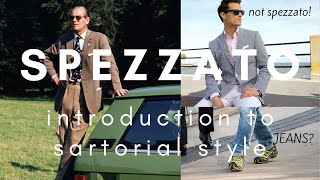 Sartorial style Spezzato [upl. by Alyosha]