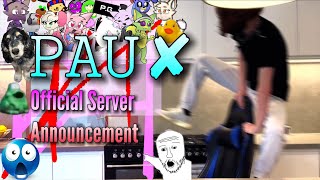 PAU X  Official Discord Server Announcement [upl. by Hepsoj]