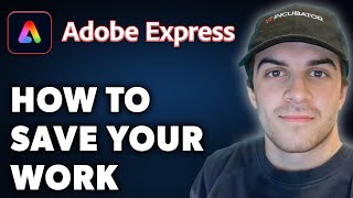 How to Save Your Work in Adobe Express Full 2024 Guide [upl. by Jinny992]