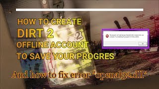 Dirt 2  HOW TO SAVE YOUR PROGRESS AND ERROR FIX quotopenal32dllquot [upl. by Alinna864]