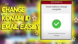 HOW TO CHANGE YOUR KONAMI ID EMAIL EFOOTBALL 2024UPDATED [upl. by Hsejar]