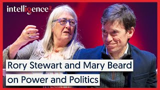 Rory Stewart and Mary Beard on Power and Politics  Intelligence Squared [upl. by Blane]