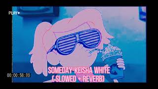 keisha white someday  daycore [upl. by Elvie]