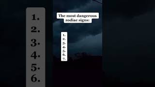 The most dangerous zodiac signs  Zodiac signs Shorts [upl. by Rodie268]