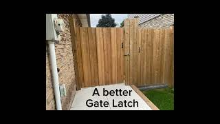 A better Gate Latch [upl. by Singer288]