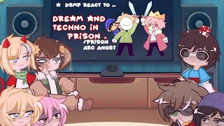 Dsmp react to dream and techno in prison warning this was made before the Wilbur situation… [upl. by Neliac]