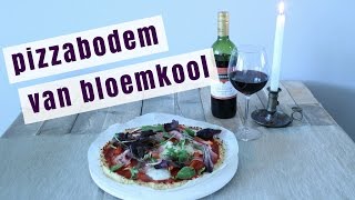 RECEPT GEZONDE PIZZA MET BLOEMKOOLBODEM [upl. by Emlin729]