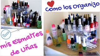 IDEAS PARA ORGANIZAR TUS ESMALTES DE UÑAS [upl. by Aynosal]