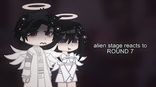 alien stage reacts to round 7  watch in 2x speed  1 [upl. by Htnicayh]