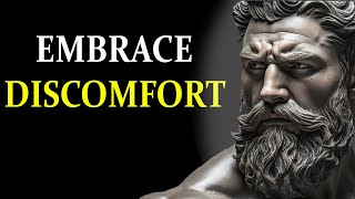 Why You Should Embrace Discomfort 13 Stoic Lessons for Inner Strength [upl. by Oznola990]