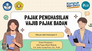 PAJAK PENGHASILAN WAJIB PAJAK BADAN [upl. by Frederick]