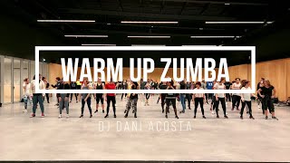 WARM UP ZUMBA 2023  DJ DANI ACOSTA  Vamos Zumba  Ludivine LIPARI [upl. by Applegate233]