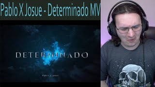 Metalhead Reacts  PABLO x JOSUE DETERMINADO Official MV [upl. by Rimidalg]