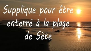 Georges Brassens  Supplique pour être enterré à la plage de sète [upl. by Terese]