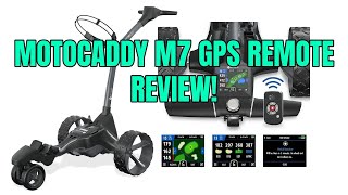 My new favorite push cart Motocaddy M7 GPS Remote Review [upl. by Rudelson877]